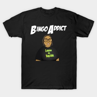 Bingo Addict Tee T-Shirt